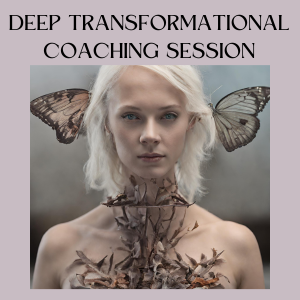 Deep Transformational Coaching Session (1 Session)